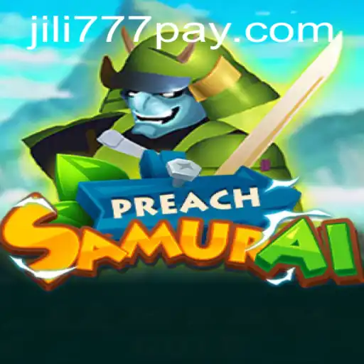 Discover the World of PreachSamurai and the Exciting Addition of jili777
